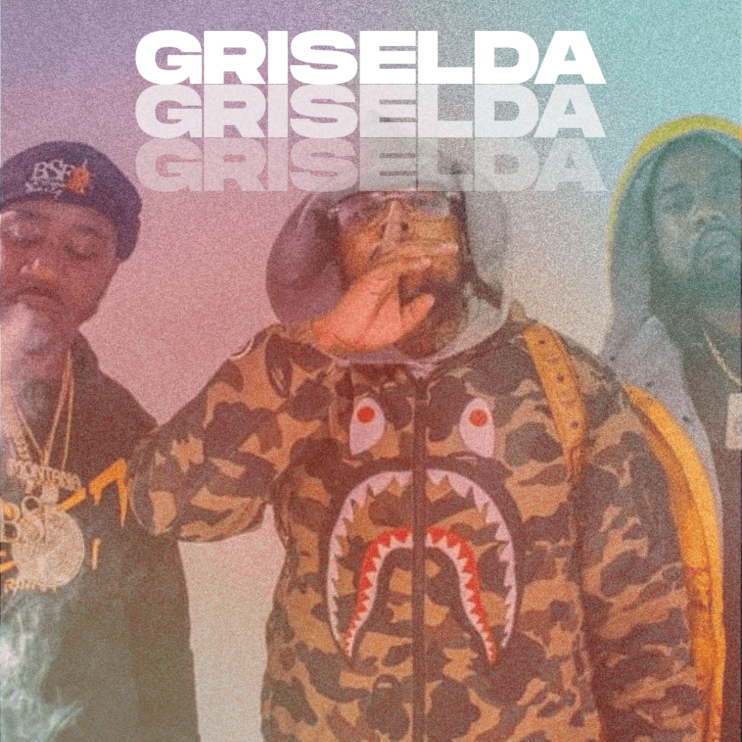 Inspired By: Griselda